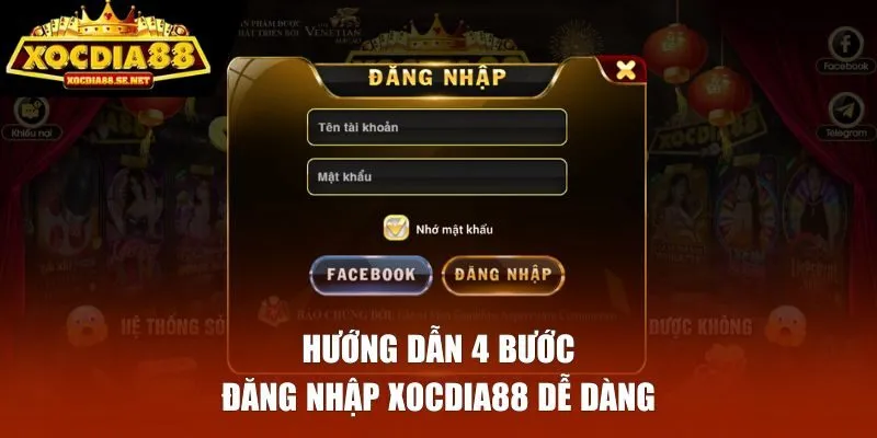 4 bước đăng nhập XOCDIA88 dễ dàng